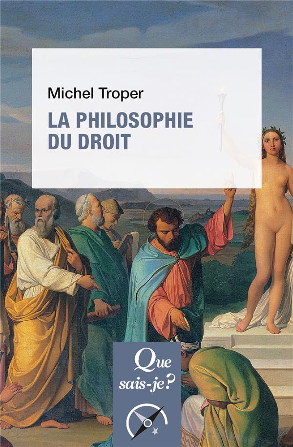 - LA PHILOSOPHIE DU DROIT - LA PHILOSOPHIE DU DROIT
